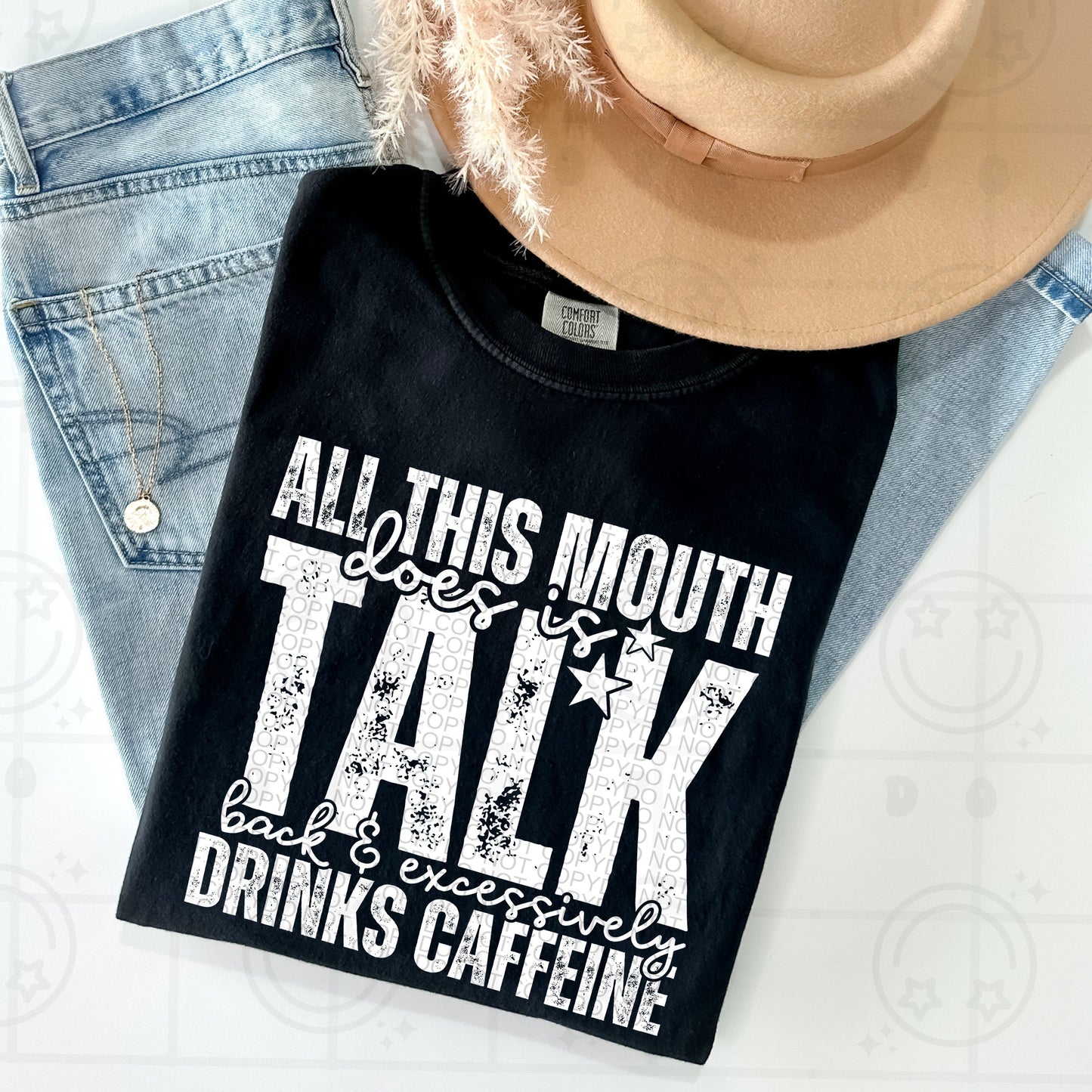 All This Mouth Does is Talk White Ink | Comfort Colors Tee or Gildan Crewneck Sweatshirt