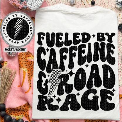 Fueled by Caffeine and Road Rage